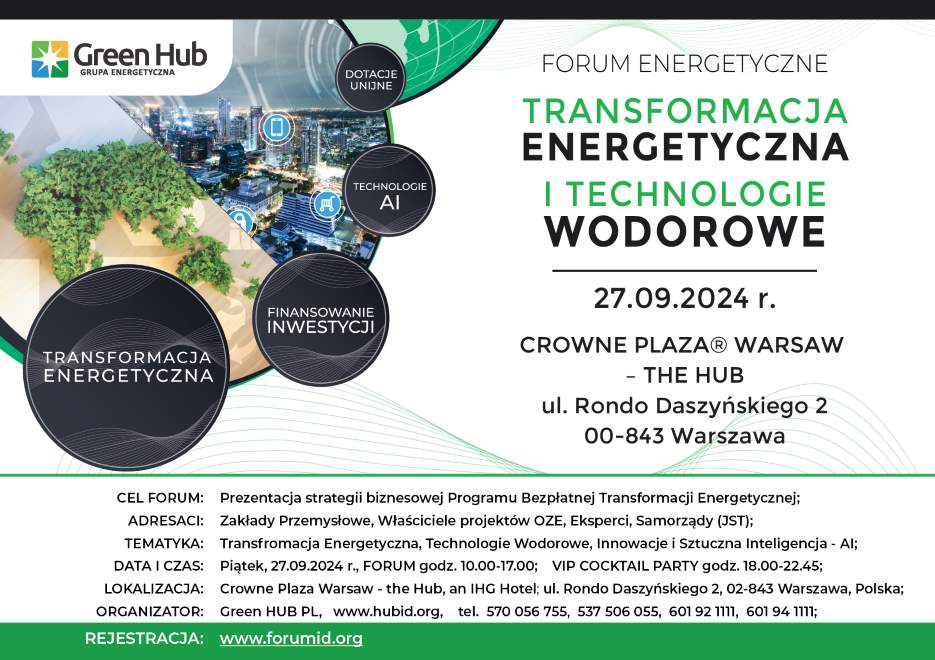 Forum Energetyczne Green HUB PL – Transformacja Energetyczna i Technologie Wodorowe – już niebawem w Warszawie!