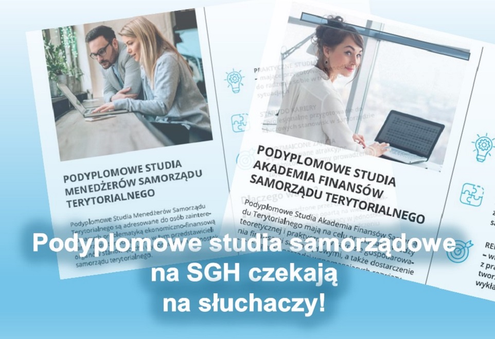 Podyplomowe studia samorządowe na SGH czekają na słuchaczy!