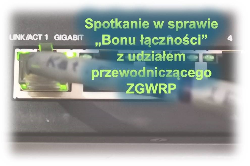 Spotkanie w sprawie „Bonu łączności” z udziałem przewodniczącego ZGWRP