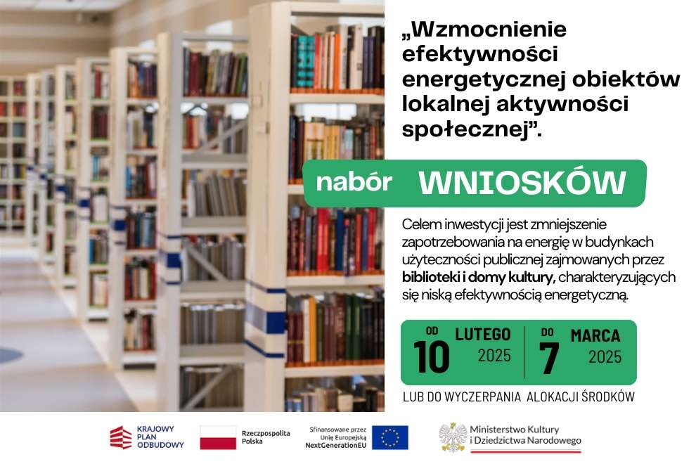 Wzmocnienie efektywności energetycznej bibliotek i domów kultury – drugi nabór wniosków!